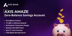 Axis Bank AMAZE Zero-Balance