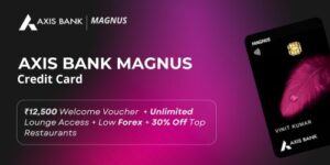 Axis Bank Magnus