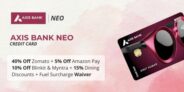 Axis Bank Neo Credit Card – The Perfect Starter Lifestyle Card