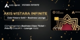Axis Bank Vistara Infinite Credit Card — Fly Business Class, Live In Style