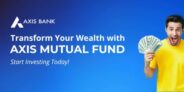 Begin Your Investment Journey with Axis Mutual Fund – 100% Digital & Secure